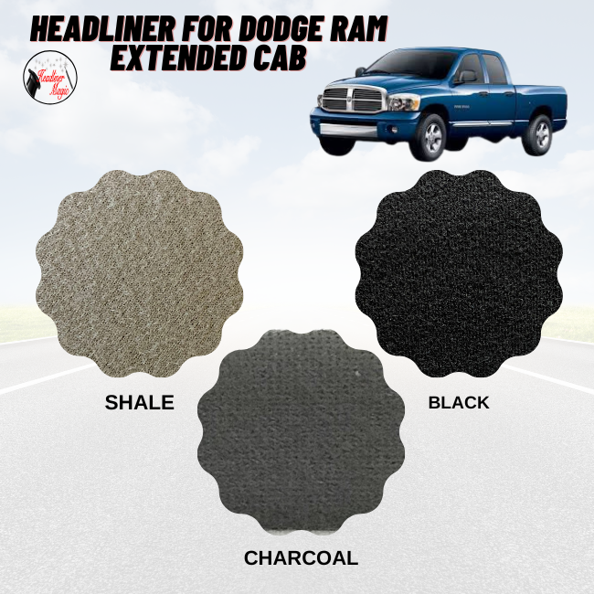 Headliner Fabric for Dodge Ram Extended Cab Truck