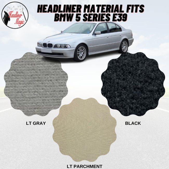 Foam Back Headliner Fabric for 1997 - 2003 BMW e39 5 Series